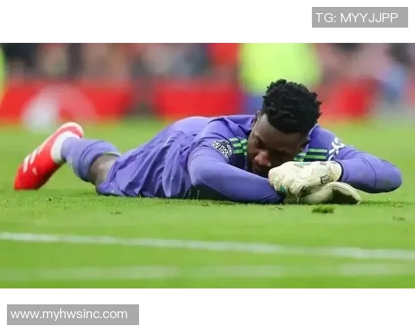 曼联或签超级候补门将！奥纳纳巴因迪尔将被卖，一人欲应战拉门斯